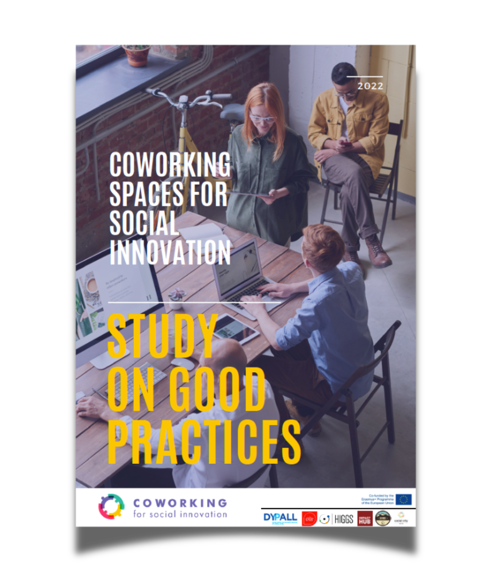 Coworking spaces for social innovation – Study on good practices